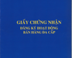 GIẤY CHỨNG NHẬN ĐĂNG KÝ HOẠT ĐỘNG BÁN HÀNG ĐA CẤP